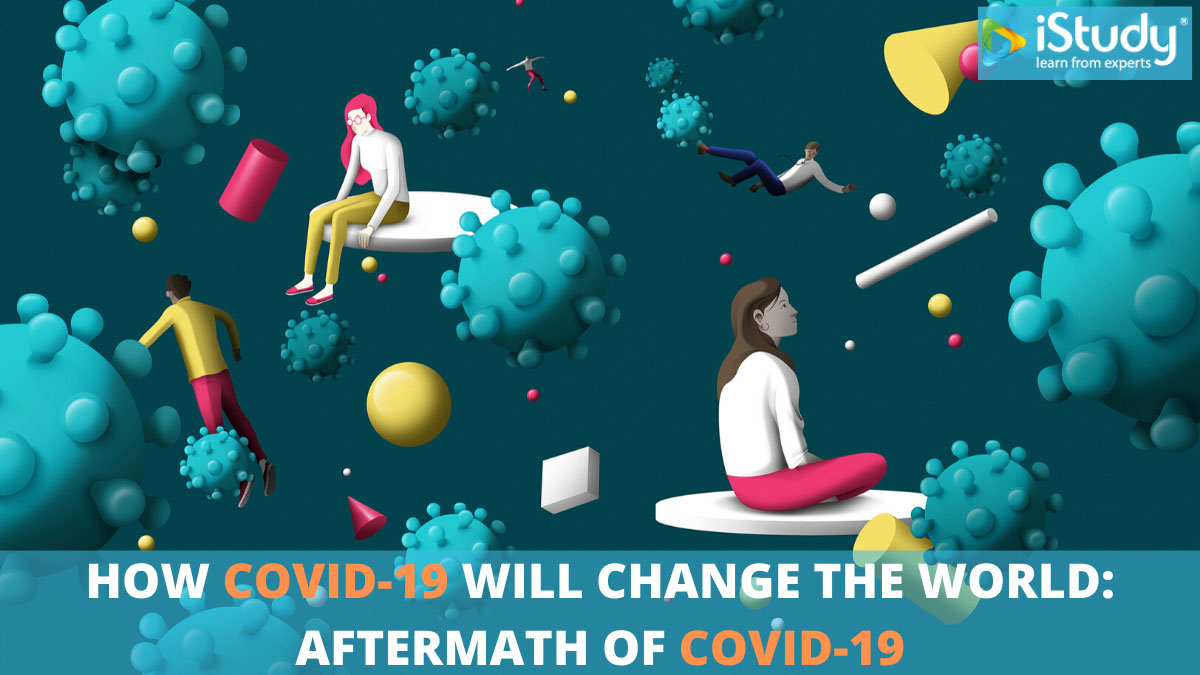 How COVID-19 will change the world