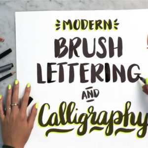 Modern Brush-Lettering & Calligraphy: From Sketch to Screen