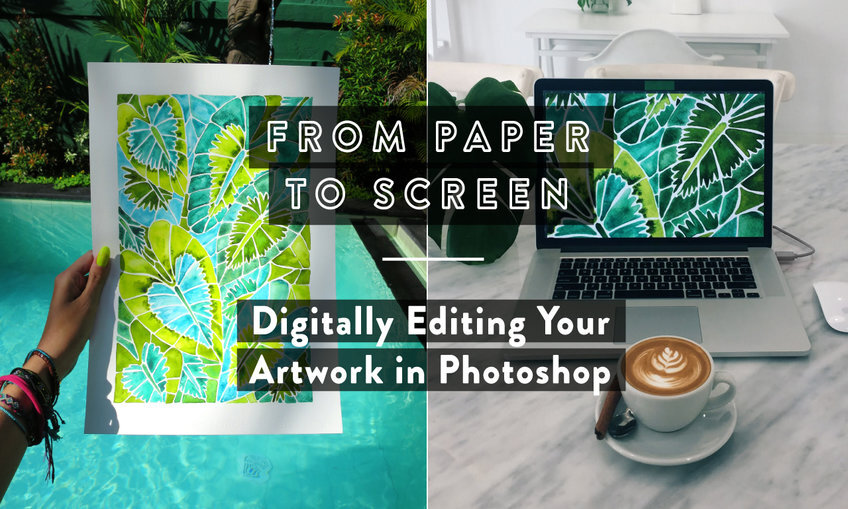 From Paper to Screen: Digitally Editing Your Artwork in Photoshop