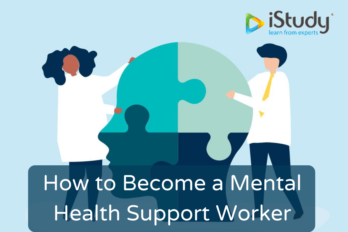 How to become a mental health support worker
